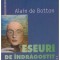 Alain de Botton - Eseuri de indragostit - 129802