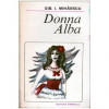 Gib. I. Mihaescu - Donna Alba - 101854