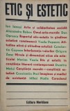 Etic si estetic. Studii de estetica si teoria artei - ***