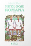 Mitologie romana, vol. III &ndash; Antoaneta Olteanu