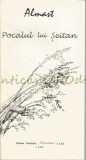 Pocalul lui Seitan - Almast, Fundatiei Chemarea, Iasi, 1994, Roman, 131 Pagini