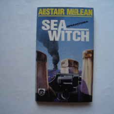 Operatiunea Seawitch - Alistair MacLean