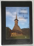 ORTODOXIE SI PSEUDOUNIATIE de NUTU ROSCA , 2010 * PREZINTA HALOURI DE APA
