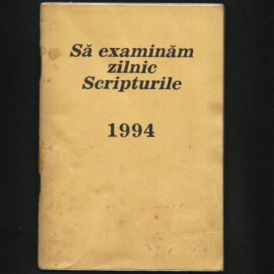 SĂ EXAMINĂM ZILNIC SCRIPTURILE - 1994 foto