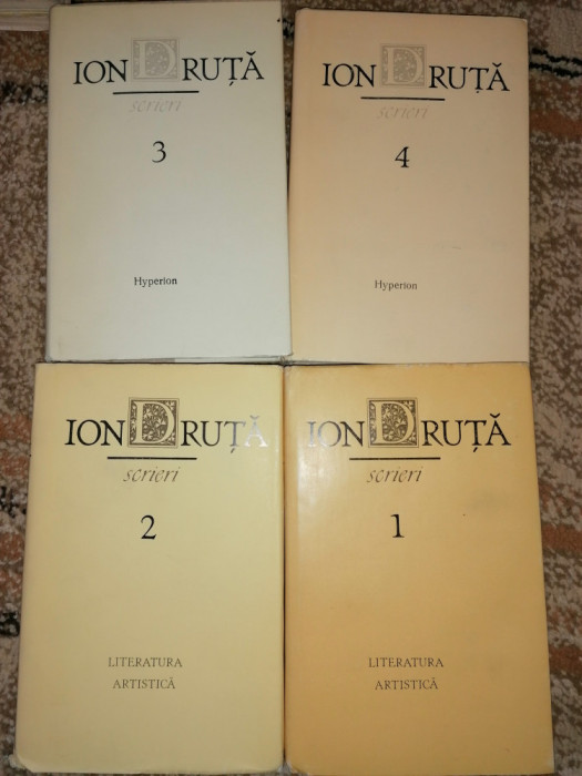 SCRIERI - ION DRUTA , VOL. I - IV , 1989 - 1990