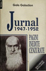 Gala Galaction, Jurnal 1947 - 1952, Pagini inedite, cenzurate, 2006