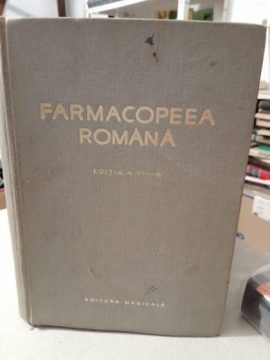 FARMACOPEEA ROMANA, ediția a VIII- a foto
