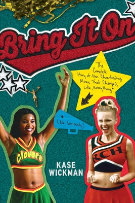Bring It on: The Complete Story of the Cheerleading Movie That Changed, Like, Everything (No, Seriously) foto