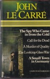 John le Carre - The Spy Who Came in from the Cold. Call for the Dead. A Murder