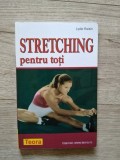 Stretching pentru toti