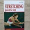 stretching pentru toti