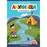 Anyanyelvi gyakorl&oacute;. 3. &eacute;vfolyam - Cs. Nagy Lajos