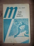 Schi alpin modern- Ion Matei