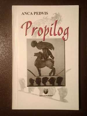 Anca Pedvis - Propilog (poeme) (2006) foto