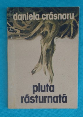 Daniela Crasnaru &amp;ndash; Pluta rasturnata foto