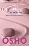 Creativitatea - Osho | Incursiune intr-un nou mod de viata | Spiritualitate si Ezoterism