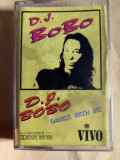 DJ BoBo - Dance with me, caseta audio