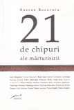 Razvan Bucuroiu - 21 de chipuri ale marturisirii