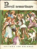 Editura Ion Creanga - Povesti nemuritoare an 1983 colectie literatura clasica carte veche clasica coperta cartonata