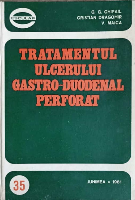 TRATAMENTUL ULCERULUI GASTRO-DUODENAL PERFORAT-G.G. CHIPAL, C. DRAGOMIR, V. MAICA-240503
