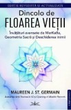 Carte Dincolo de Floarea Vietii de Maureen J. St. Germain - Invataturi Avansate MerKaBa, Geometrie Sacra, Deschidere Inimii