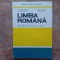 LIMBA ROMANA - MANUAL PENTRU CLASELE A IX-A SI A X-A ELENA BEREA-GAGEANU, 1998