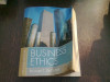 BUSINESS ETHICS - RICHARD T. DEGEORGE (CARTE IN LIMBA ENGLEZA)