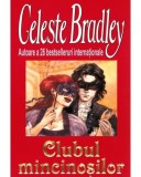 Celeste Bradley - Clubul mincinoșilor