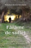 Farame de suflet - Alexios Koviliatis