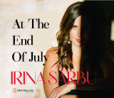 At The End Of July | Irina Sarbu, Jazz, A&amp;A Records