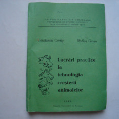 Lucrari practice la tehnologia cresterii animalelor - C. Covrig, R. Gavra