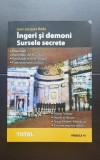 &Icirc;ngeri și demoni. Sursele secrete - Jean-Jacques Bedu