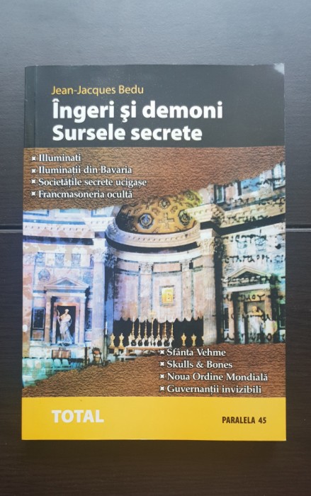 &Icirc;ngeri și demoni. Sursele secrete - Jean-Jacques Bedu