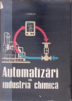 AUTOMATIZARI IN INDUSTRIA CHIMICA-ION CURIEVICI-260549 foto