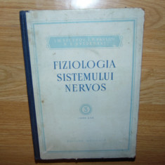 FIZIOLOGIA SISTEMULUI NERVOS VOL.3 ANUL 1957