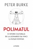 Polimatul | Peter Burke, Litera