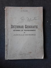 Dictionar geografic, istoric si topografic al judetului Mehedinti - C. Pajura foto