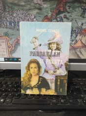 Michel Zevaco, Pardaillan și Fausta, editura Datina, circa 1995, 197