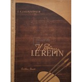 O. A. Liaskovskaia - I. E. Repin (Editia: 1956)