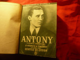Contele de Lytton - Antony -Ed.Fundatia Carol II- 1939 ,525pag ,trad.P.Sadoveanu