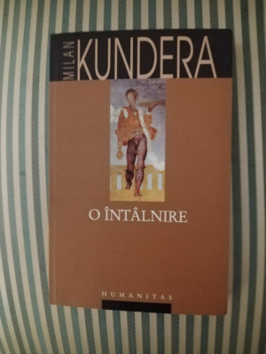 Milan Kundera O intalnire. foto