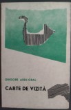 Carte de Vizita Versuri Grigore Albu-Gral Volum Debut EPL 1968 Format 10 2/16 5 cm 88 Pagini Coperta Adrian Ionescu