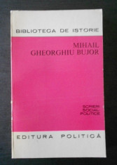 Scrieri social-politice : (1905-1961) / Mihail Gh. Bujor foto