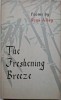 The Freshening Breeze (Poems) de Rewi Alley - Carte in Engleza