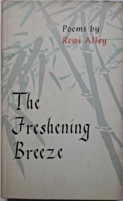 The Freshening Breeze (Poems) &ndash; Rewy Alley
