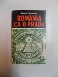 ROMANIA CA O PRADA de RADU THEODORU