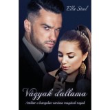V&aacute;gyak dallama - Ella Steel