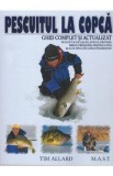 Pescuitul la copca - Tim Allard