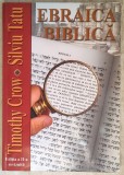 Timothy Crow , Silviu Tatu - Ebraica biblica - editia a doua, revizuita (2001)
