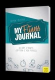 My Fitness Journal: 365 Days of Fitness. Keep Track of Your Progress